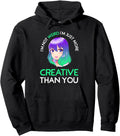 Original I M Not Weird I M Just More Hoodie - Streetwear Style Men Women - T-Shirt, Sweatshirt, Hoodie