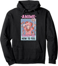 Anime Taught Me How To Feel T-Shirt - Casual Everyday Wear for Adults - T-Shirt, Sweatshirt, Hoodie