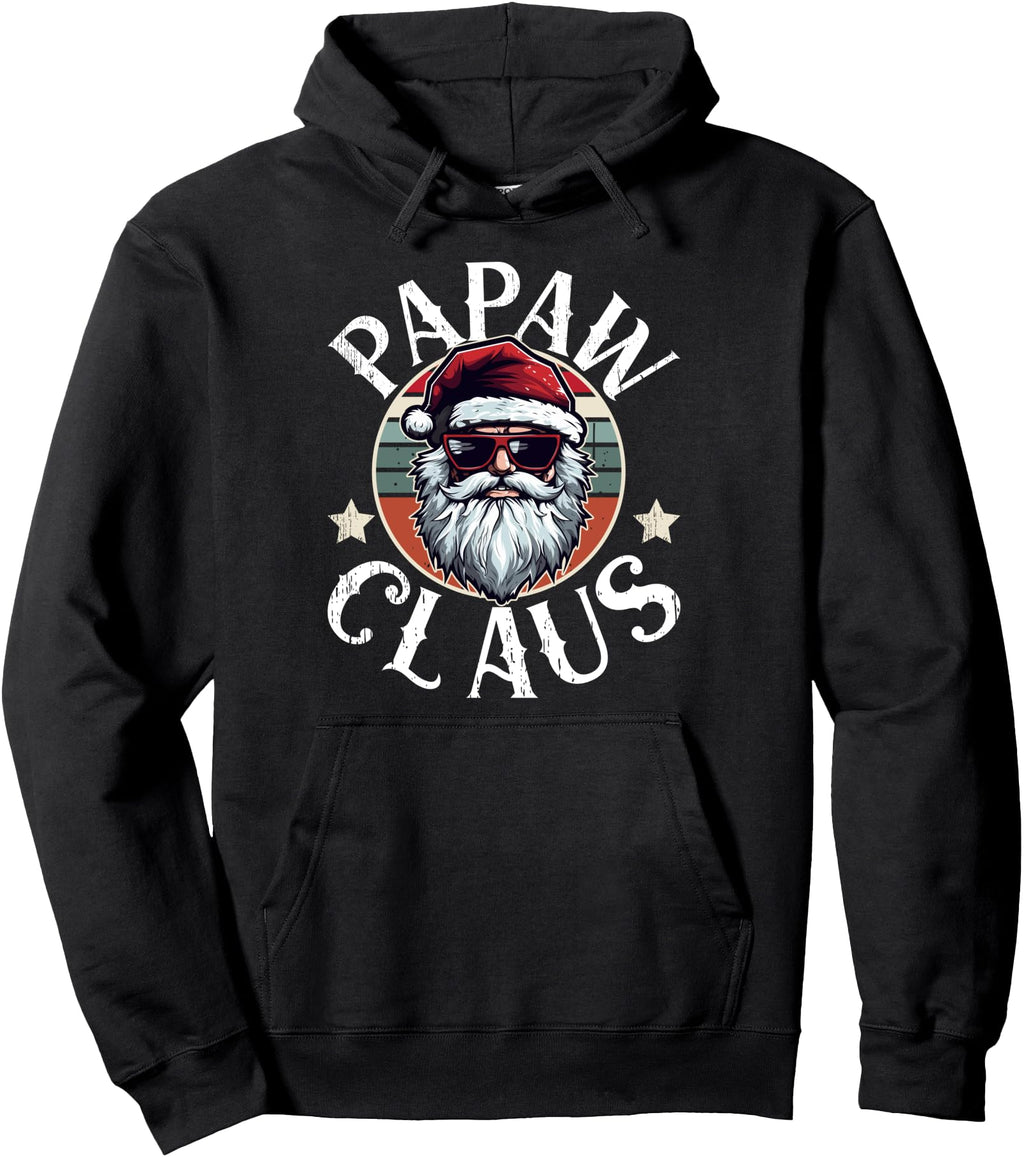 Original Papaw Claus Papaw Papaw Hoodie - Novelty Apparel for Adults - T-Shirt, Sweatshirt, Hoodie