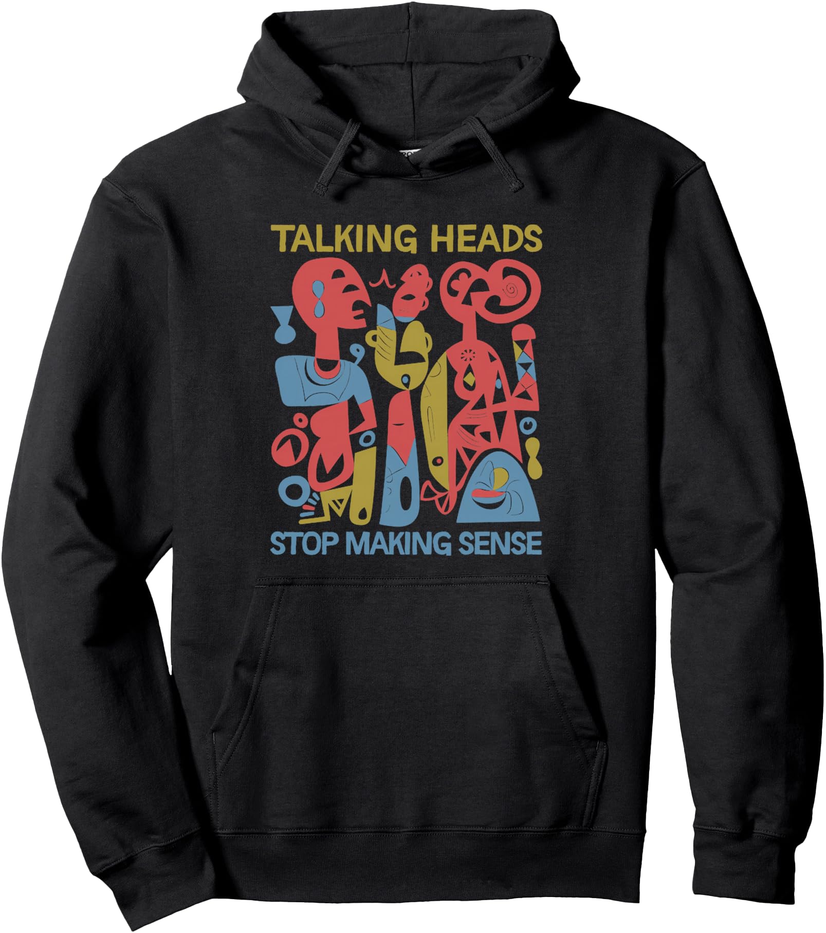 Stop Making Sensee Talking Heads Hoodie - Aesthetic Graphic Unisex - T-Shirt, Sweatshirt, Hoodie