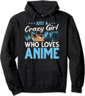 Exclusive Anime Manga Just Crazy Hoodie - Casual Everyday Wear Men Women - T-Shirt, Sweatshirt, Hoodie