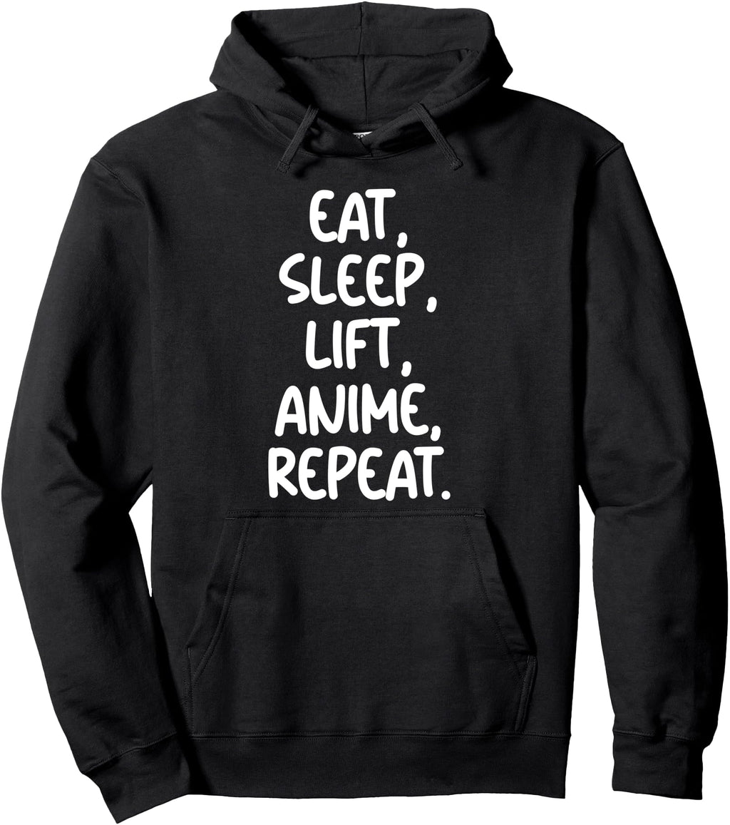 Eat Sleep Lift Anime Repeat Gym Sweatshirt - Graphic Print for Adults - T-Shirt, Sweatshirt, Hoodie
