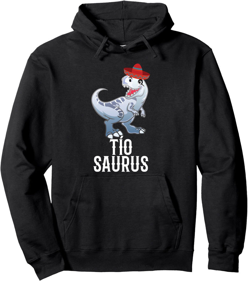 Tiosaurus Dinosaur Mexican Uncle Hoodie - Minimalist Print Unisex - T-Shirt, Sweatshirt, Hoodie