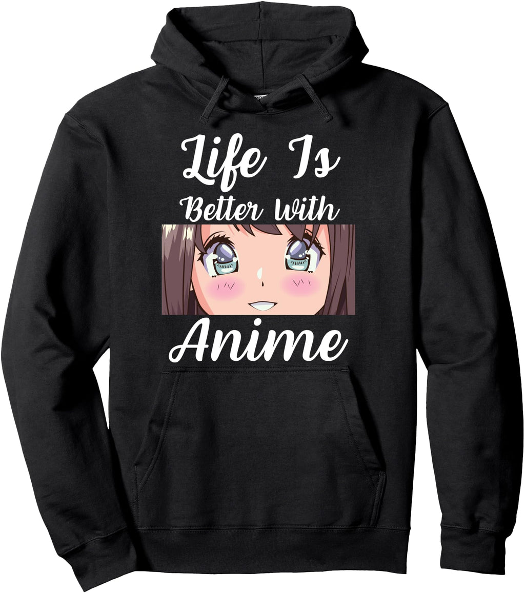 Teen Anime Weeb Life Is Better T-Shirt - Fun Novelty Design for Adults - T-Shirt, Sweatshirt, Hoodie