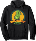 Exclusive Dill Daddy Pickles Sweatshirt - Streetwear Style for Adults - T-Shirt, Sweatshirt, Hoodie