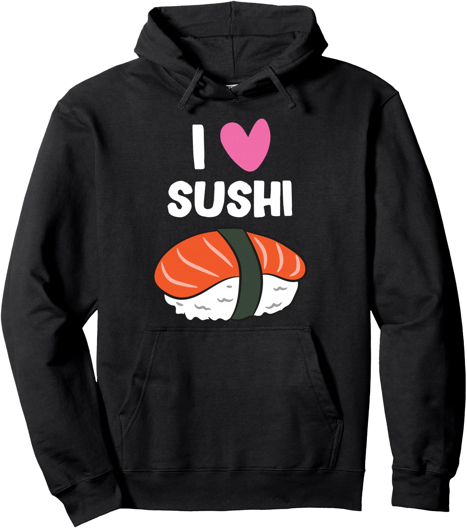 I Love Sushi Kawaii Sushi Japanese Sweatshirt - Minimalist Print Men Women - T-Shirt, Sweatshirt, Hoodie