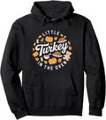Little Turkey Oven Thanksgiving Sweatshirt - Trendy Graphic Men Women - T-Shirt, Sweatshirt, Hoodie