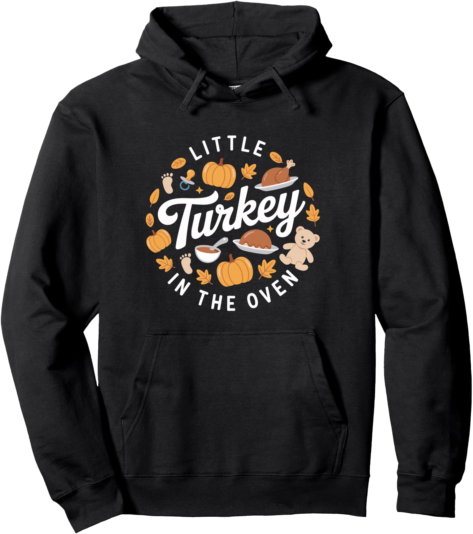 Little Turkey Oven Thanksgiving Sweatshirt - Trendy Graphic Men Women - T-Shirt, Sweatshirt, Hoodie