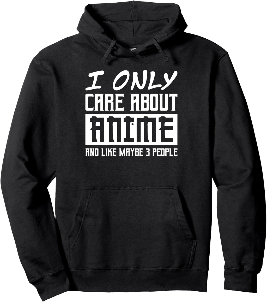 Handcrafted I Only Care About Anime T-Shirt - Unique Graphic for Adults - T-Shirt, Sweatshirt, Hoodie