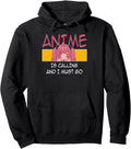 Original Anime Is Calling And Sweatshirt - Casual Everyday Wear for Adults - T-Shirt, Sweatshirt, Hoodie