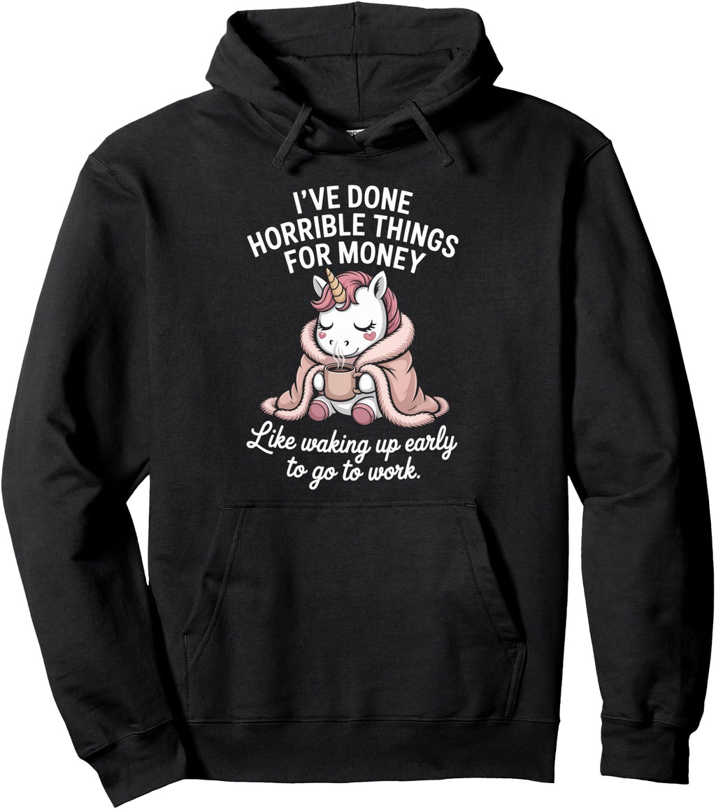 Authentic Unicorn I Ve Done Horrible Hoodie - Aesthetic Graphic Men Women - T-Shirt, Sweatshirt, Hoodie