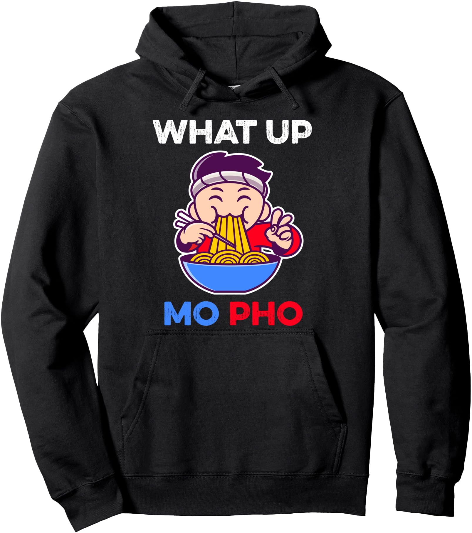 What Up Mo Pho Vietnamese Noodles T-Shirt - Aesthetic Graphic Men Women - T-Shirt, Sweatshirt, Hoodie