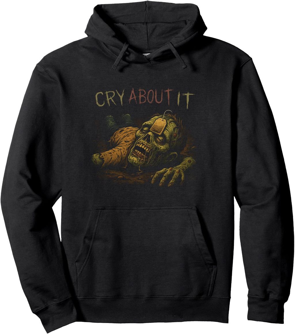 Cry About It Teabag Meme Zombie Npc Hoodie - Unique Graphic Men Women - T-Shirt, Sweatshirt, Hoodie