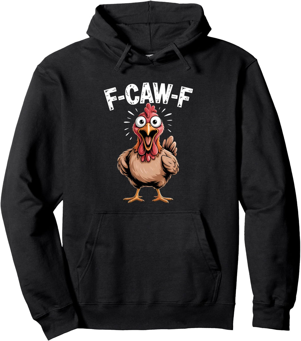 Handcrafted F Caw F Chicken F Caw F Sweatshirt - Novelty Apparel Men Women - T-Shirt, Sweatshirt, Hoodie