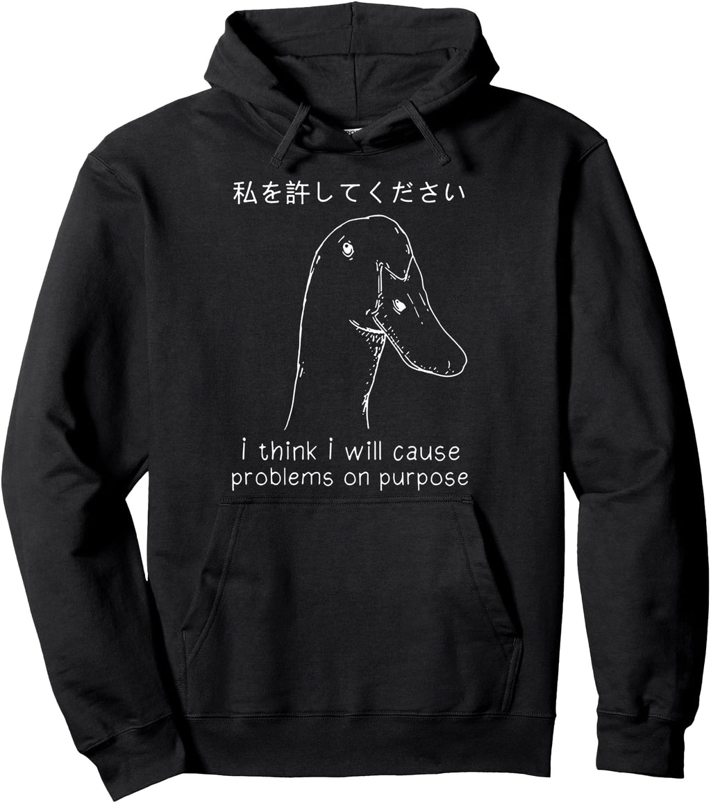Original I Think I Will Cause Problems Hoodie - Custom Art Print Unisex - T-Shirt, Sweatshirt, Hoodie