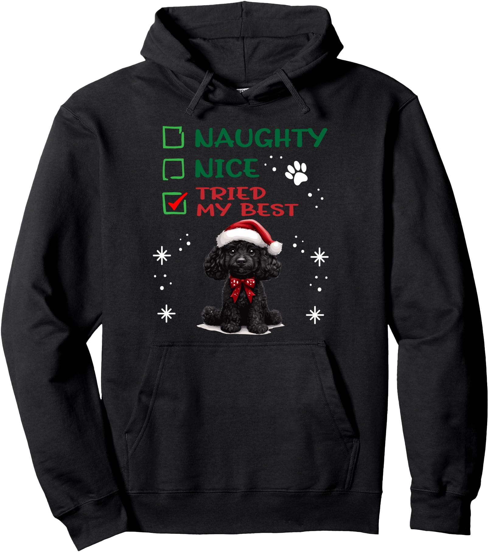Poodle Dog Dog Naughty Nice Tried Sweatshirt - Custom Art Print Men Women - T-Shirt, Sweatshirt, Hoodie