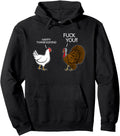 Authentic Fuck You Chicken Turkey Month Hoodie - Graphic Print Men Women - T-Shirt, Sweatshirt, Hoodie
