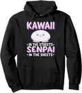 Handcrafted Kawaii Streets Senpai Hoodie - Casual Everyday Wear Unisex - T-Shirt, Sweatshirt, Hoodie