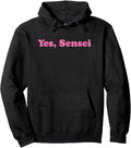 Exclusive Yes Sensei Japanese T-Shirt - Casual Everyday Wear for Adults - T-Shirt, Sweatshirt, Hoodie