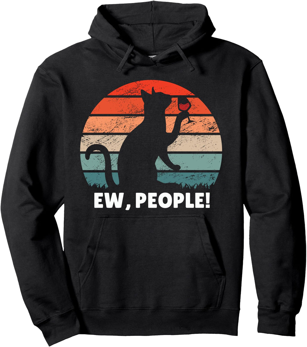Original Ew Cat Doesnt Like People Sweatshirt - Unique Graphic Men Women - T-Shirt, Sweatshirt, Hoodie