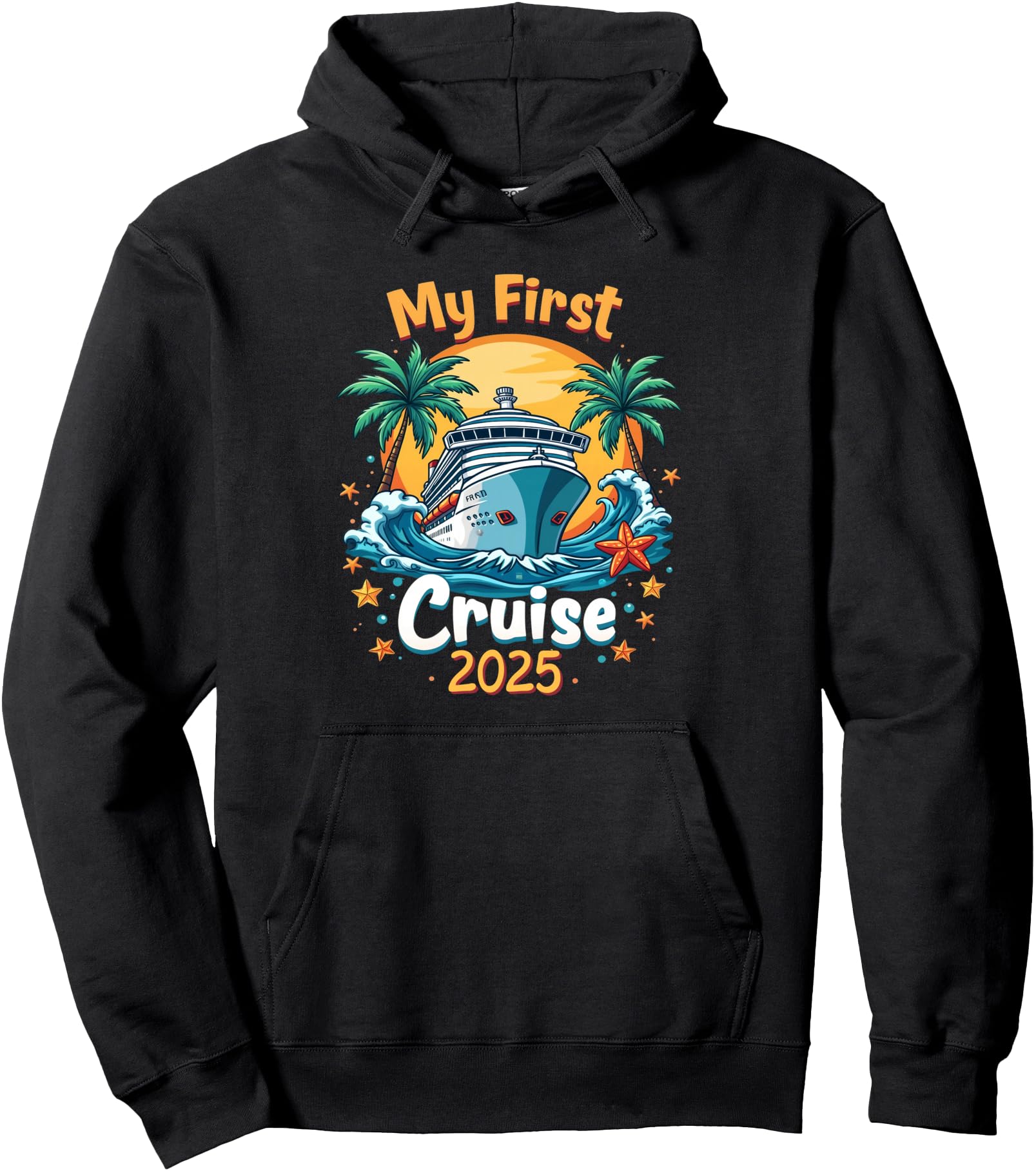 Authentic My First Cruise 2025 Family T-Shirt - Streetwear Style Men Women - T-Shirt, Sweatshirt, Hoodie