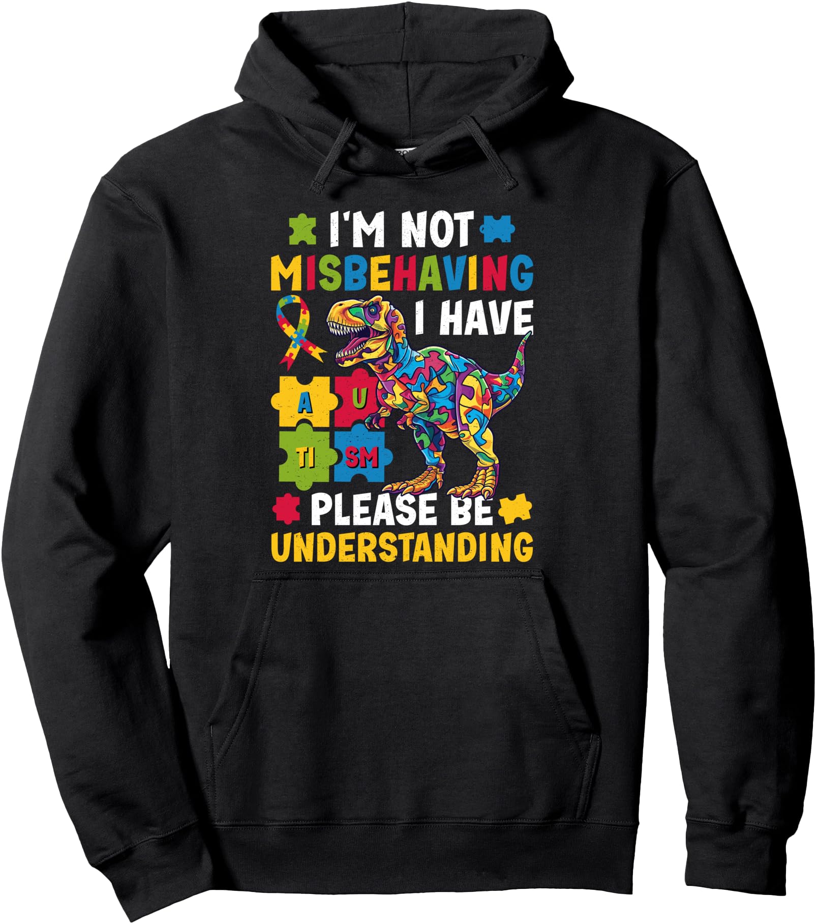 Autism Dinosaur I M Not Misbehaving I T-Shirt - Graphic Print Men Women - T-Shirt, Sweatshirt, Hoodie