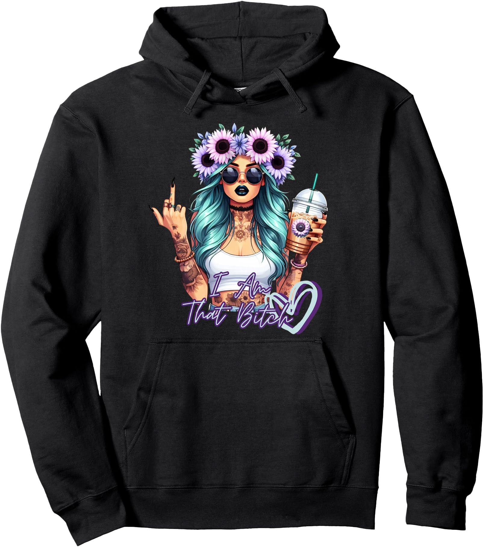 I M That Bitch Sarcastic S Joke Sweatshirt - Streetwear Style for Adults - T-Shirt, Sweatshirt, Hoodie