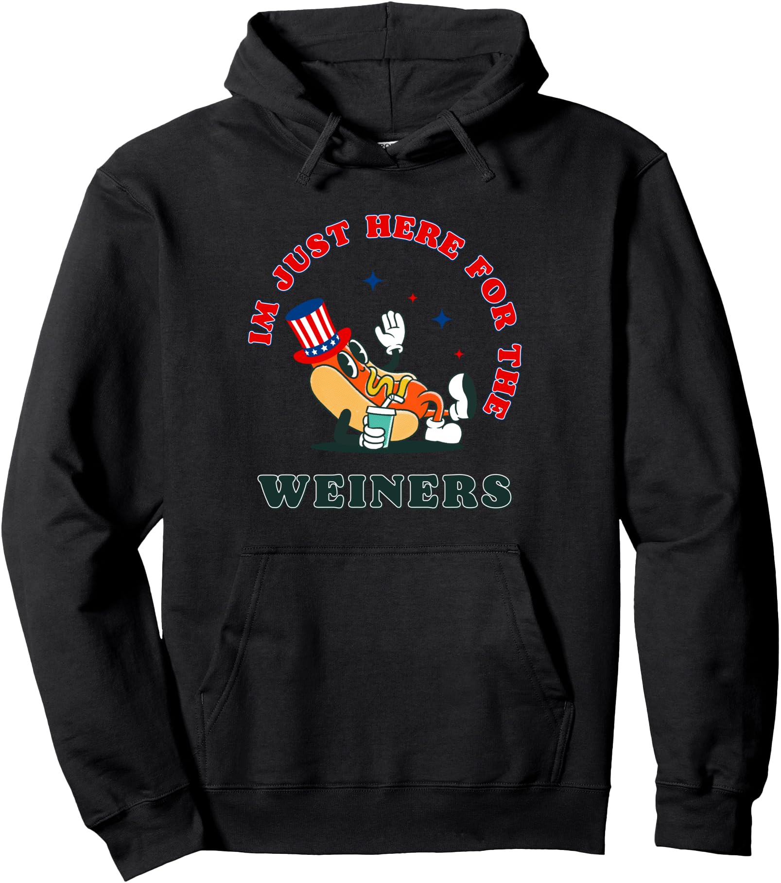 Exclusive Hot Dog I M Just Here Wieners Hoodie - Novelty Apparel Men Women - T-Shirt, Sweatshirt, Hoodie