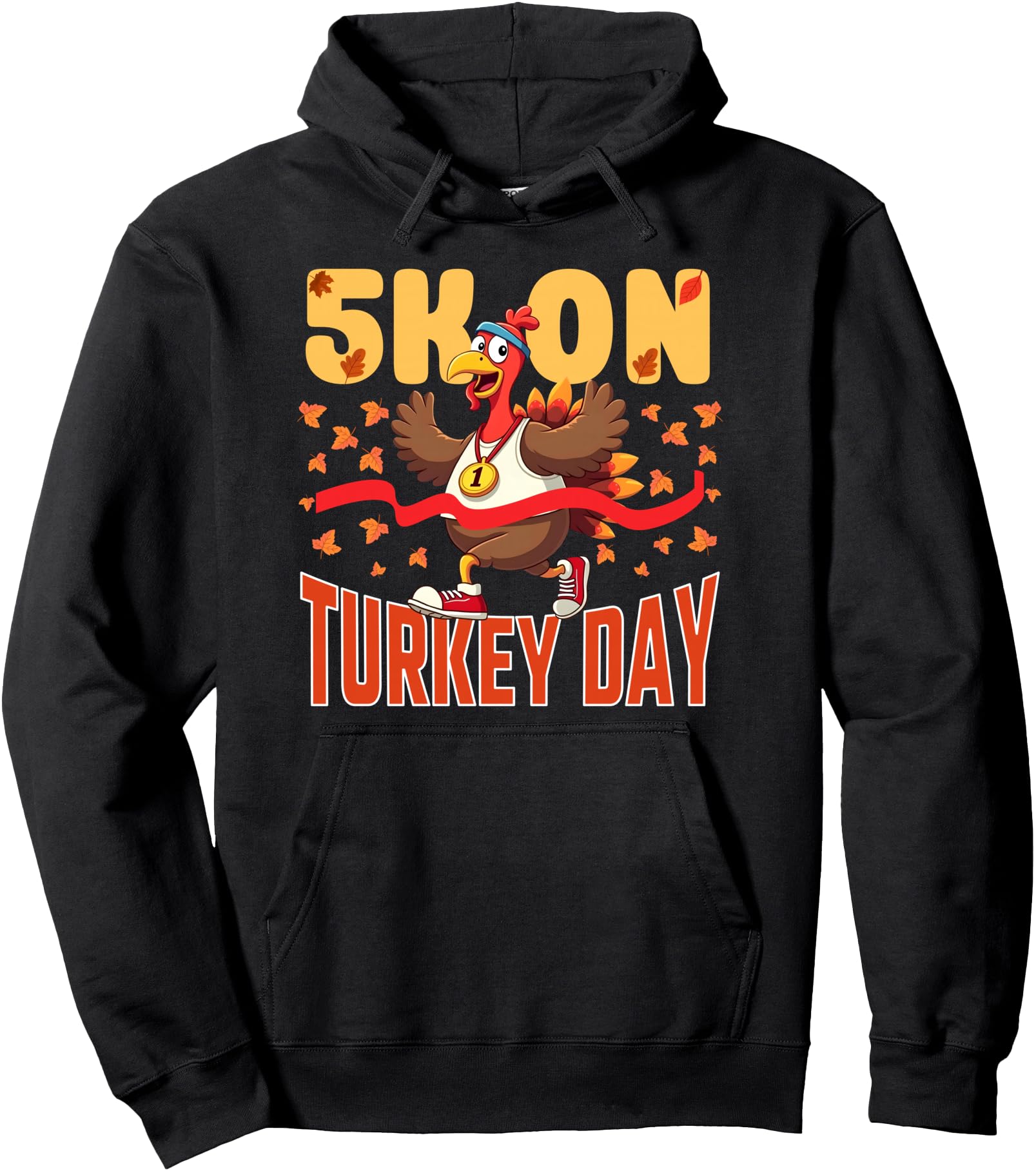 Authentic Thanksgiving 5K Turkey T-Shirt - Streetwear Style for Adults - T-Shirt, Sweatshirt, Hoodie