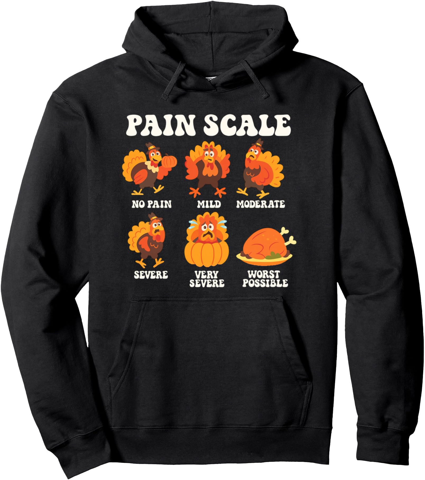 Authentic Pain Scale Turkey Pain T-Shirt - Fun Novelty Design for Adults - T-Shirt, Sweatshirt, Hoodie