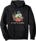 Original It S Past My Bedtime Taking Sweatshirt - Unique Graphic Men Women - T-Shirt, Sweatshirt, Hoodie