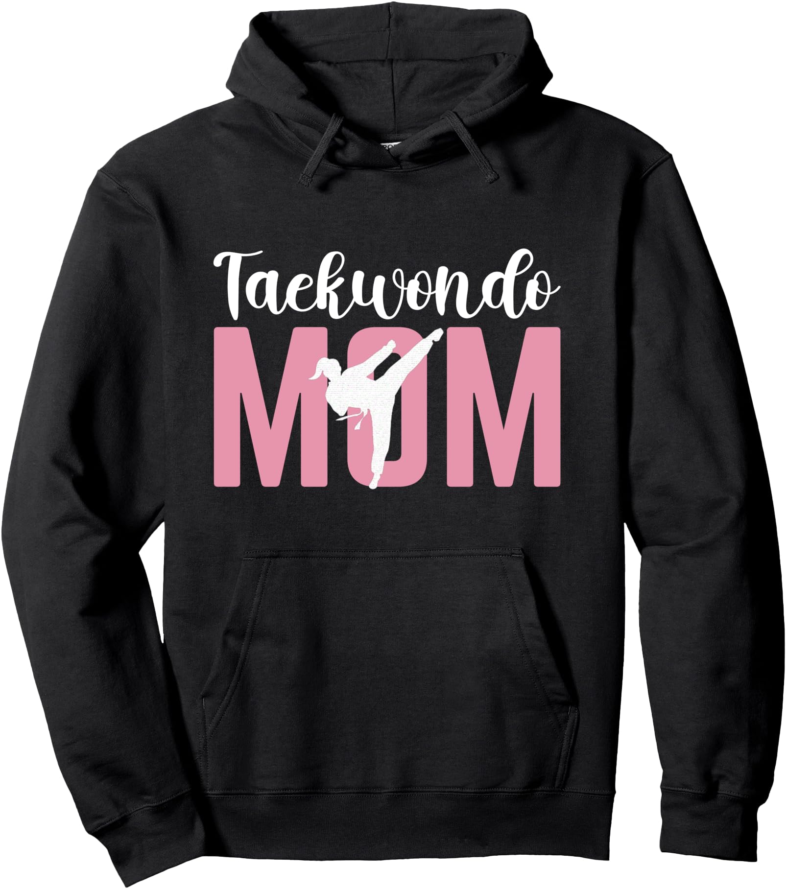 Proud Taekwondo Mom Martial Arts Taekwondo Hoodie - Novelty Apparel Unisex - T-Shirt, Sweatshirt, Hoodie