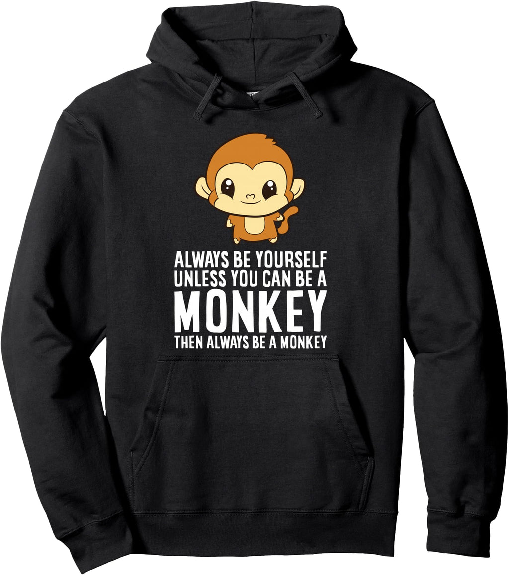 Always Be Yourself Unless You Can Be T-Shirt - Unique Graphic Unisex - T-Shirt, Sweatshirt, Hoodie
