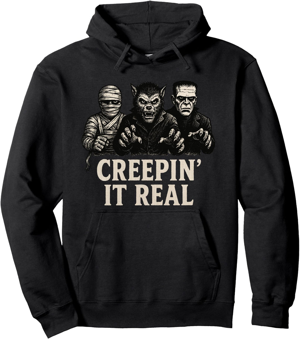 Original Creepin It Real Monsters Sweatshirt - Trendy Graphic Unisex - T-Shirt, Sweatshirt, Hoodie