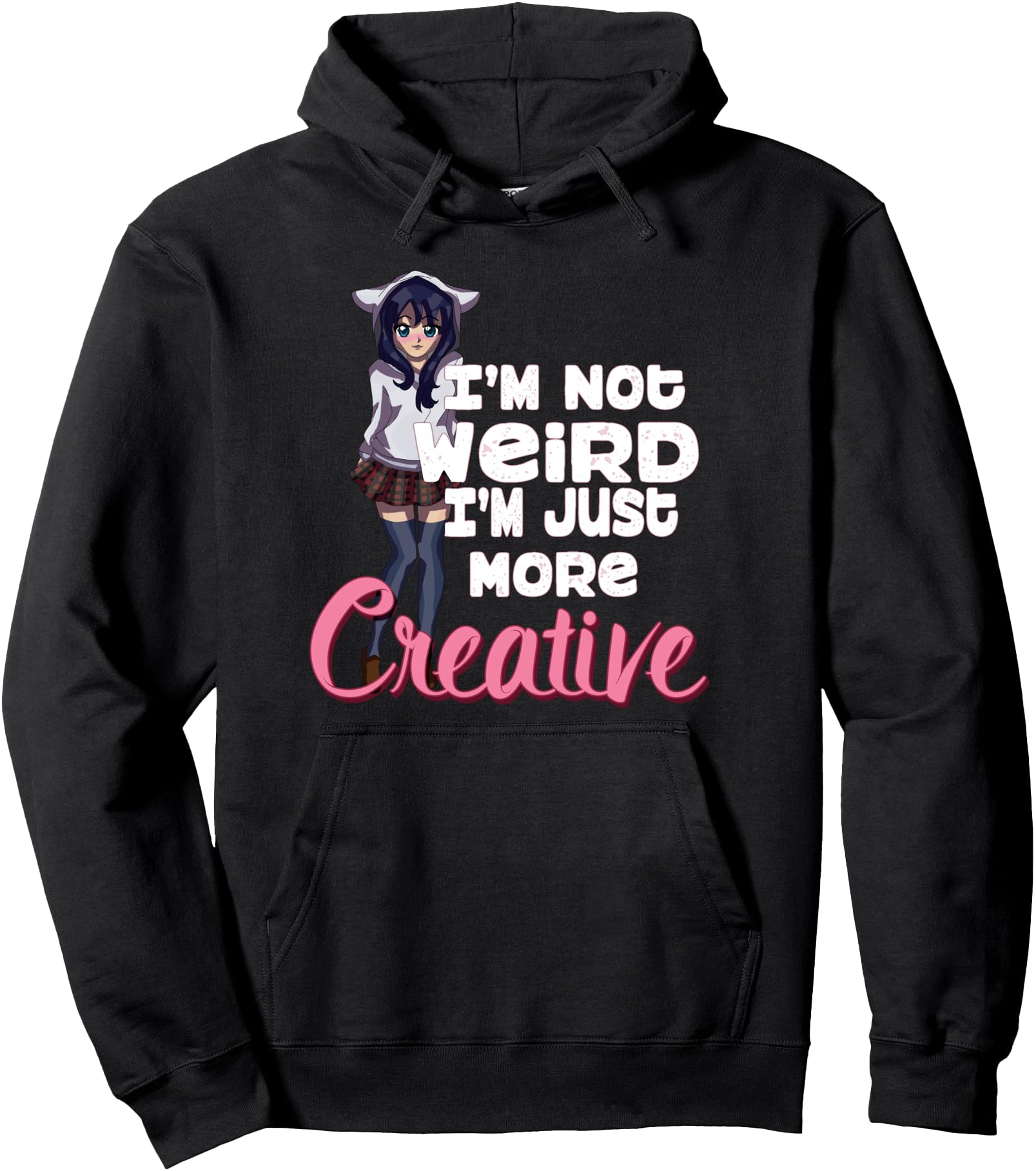 Original I M Not Weird I M Just Sweatshirt - Novelty Apparel for Adults - T-Shirt, Sweatshirt, Hoodie