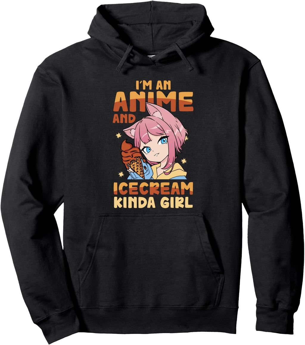 Handcrafted I M Anime And Icecream Kind T-Shirt - Streetwear Style Unisex - T-Shirt, Sweatshirt, Hoodie