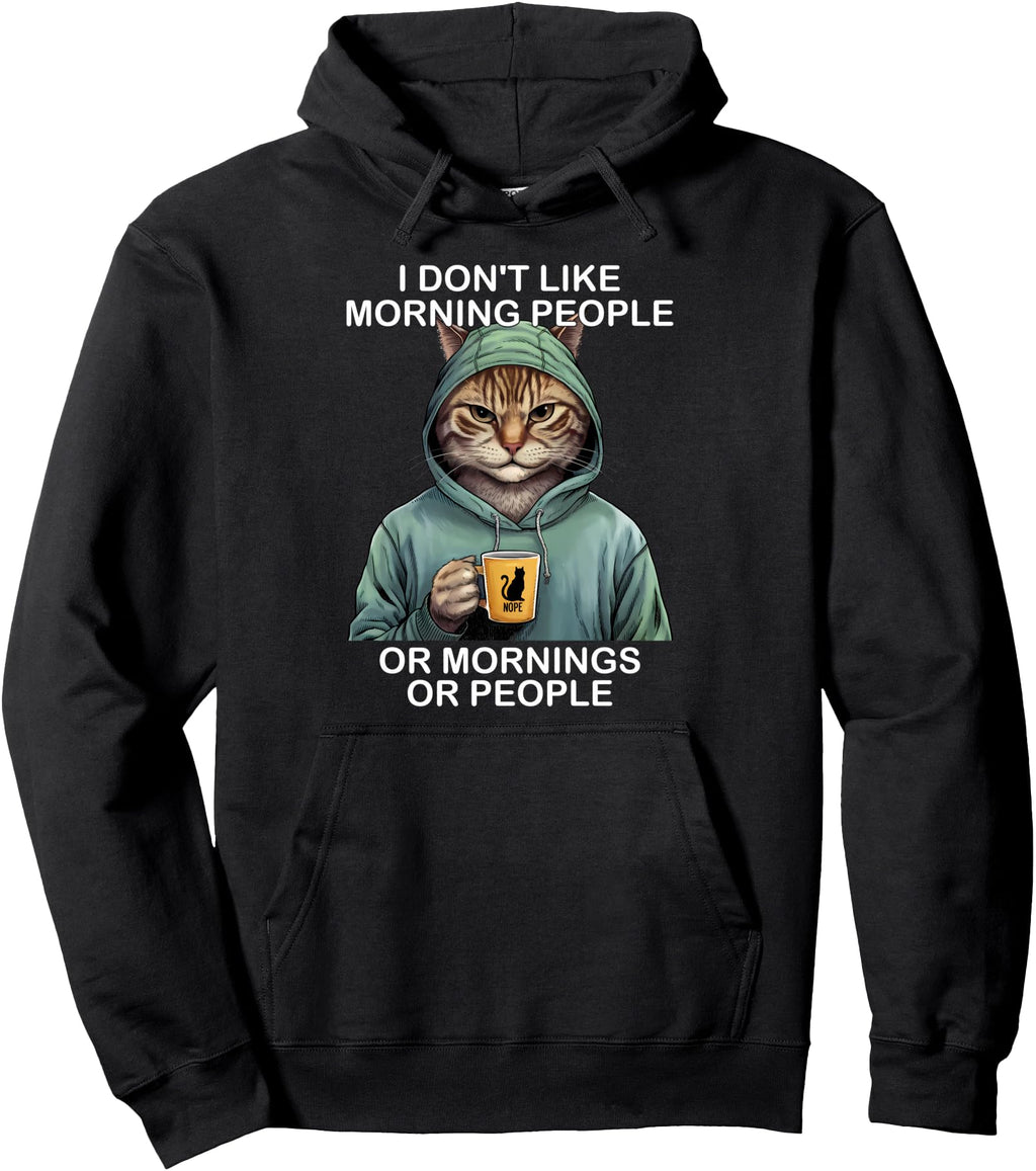 Authentic I Don T Like Morning People Or T-Shirt - Custom Art Print Unisex - T-Shirt, Sweatshirt, Hoodie