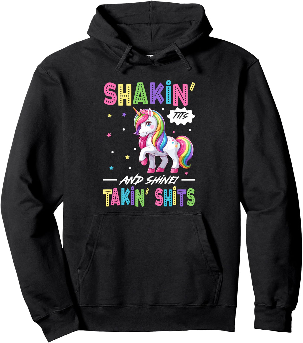 Shakin Tits And Takin Shits Unicorn Sweatshirt - Unique Graphic for Adults - T-Shirt, Sweatshirt, Hoodie