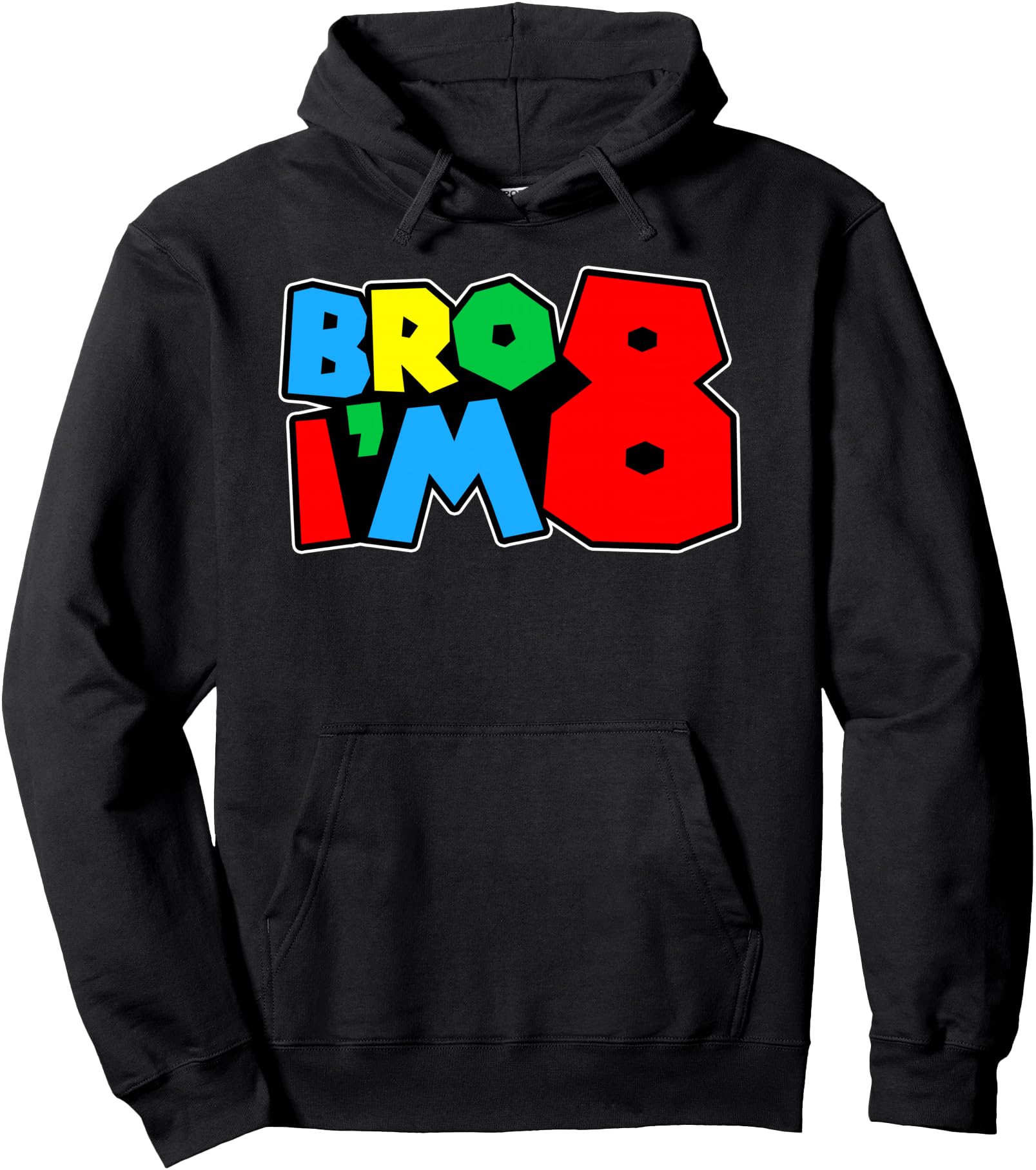 8Th Bro I M 8 Year Old Video Hoodie - Casual Everyday Wear for Adults - T-Shirt, Sweatshirt, Hoodie