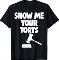 Show Me Your Torts Shirts Scale T-Shirt - Custom Art Print Men Women - T-Shirt, Sweatshirt, Hoodie