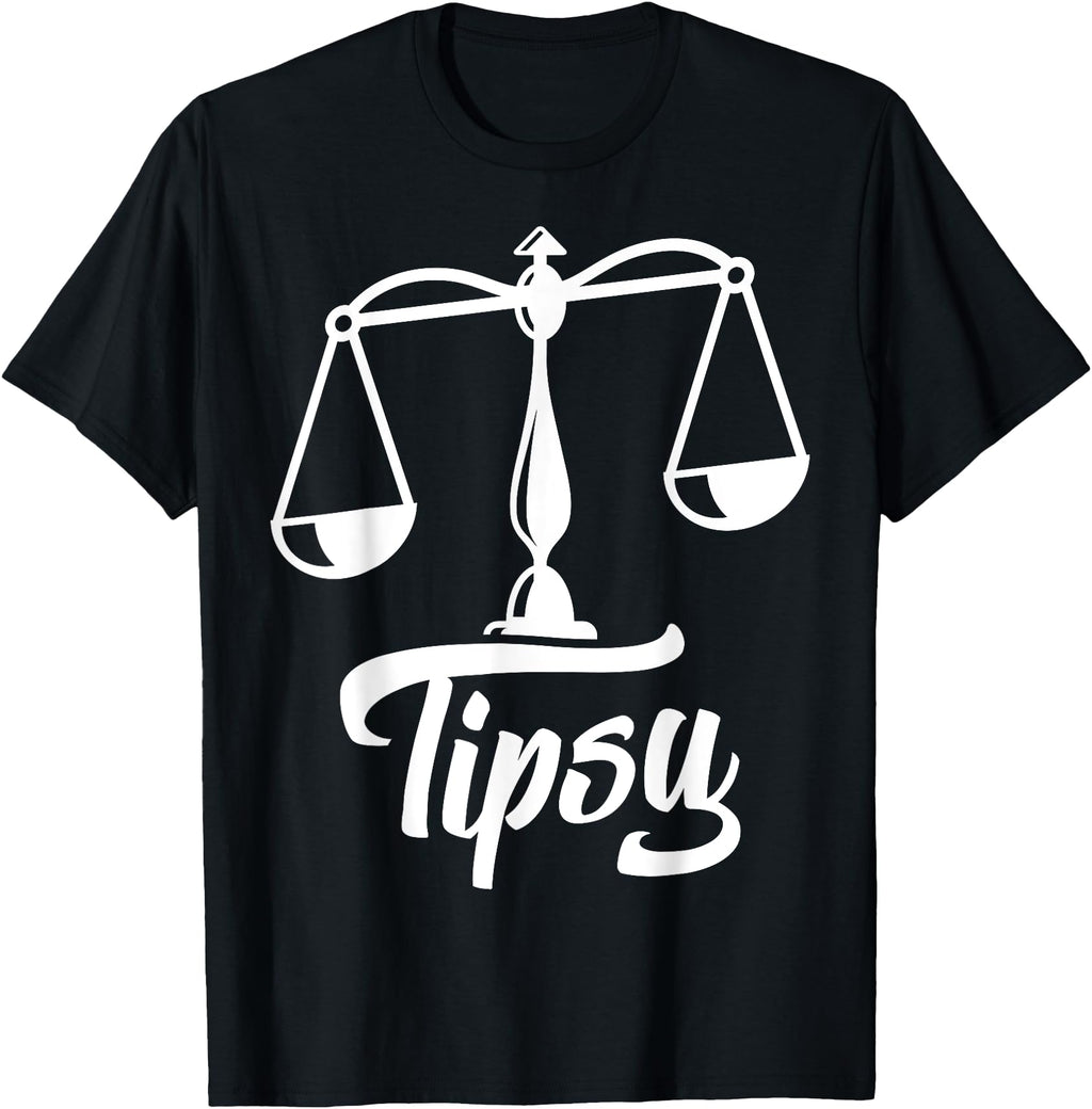 Exclusive Tipsy Lawyer Scales T-Shirt - Casual Everyday Wear Unisex - T-Shirt, Sweatshirt, Hoodie