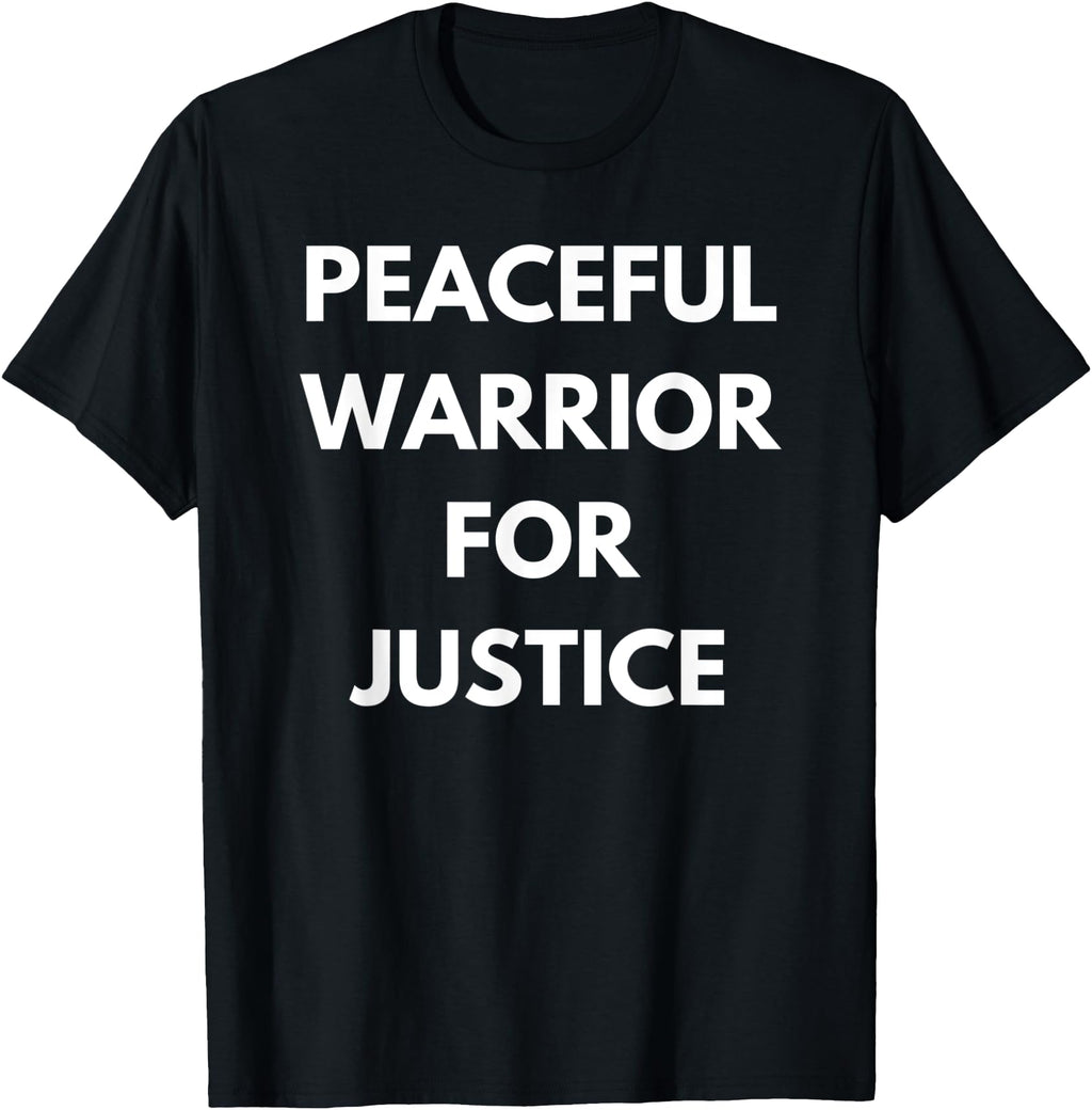 Original Peaceful Warrior Justice Sweatshirt - Trendy Graphic Unisex - T-Shirt, Sweatshirt, Hoodie