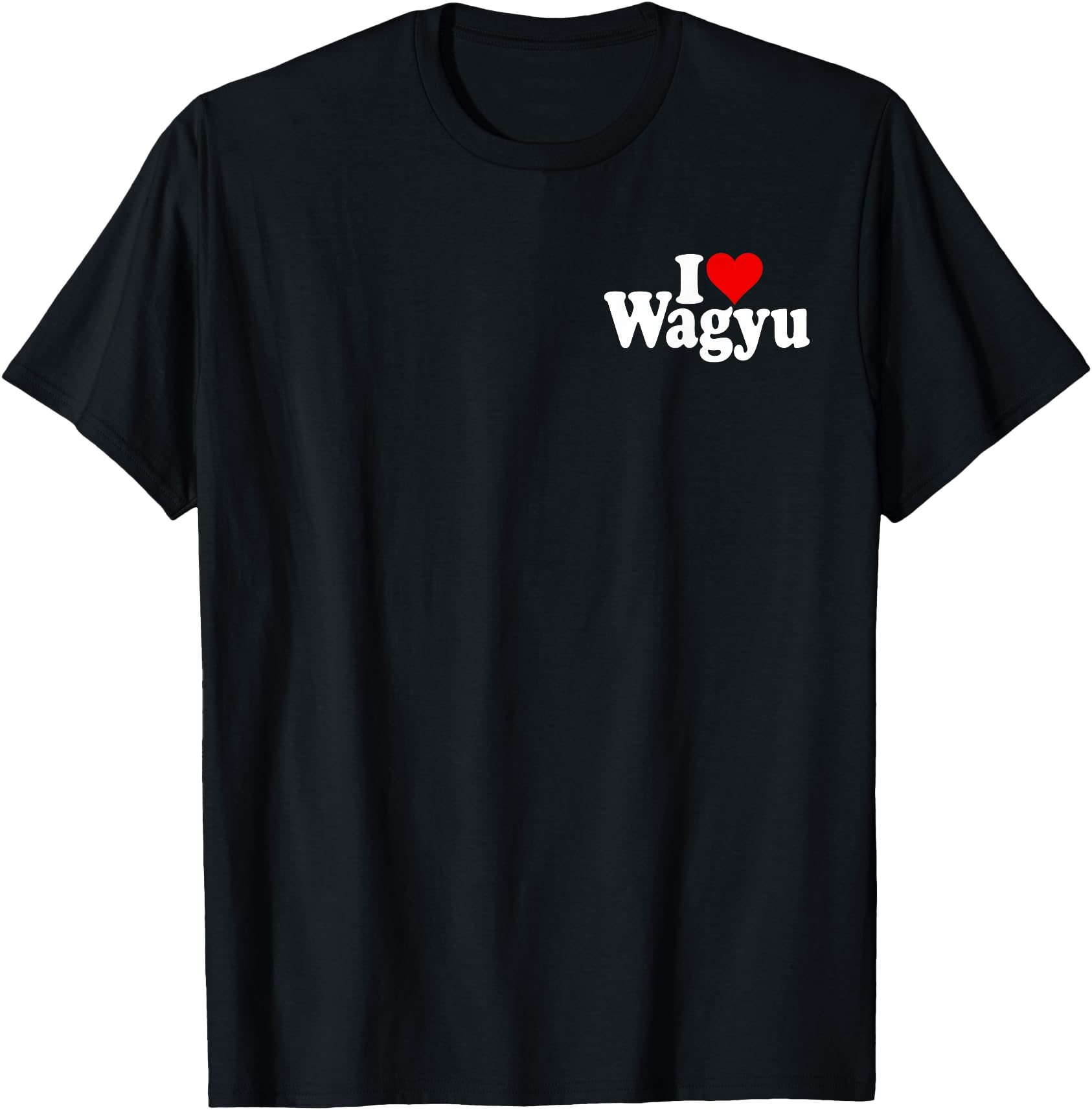 I Love Heart Wagyu Beef Japanese T-Shirt - Aesthetic Graphic for Adults - T-Shirt, Sweatshirt, Hoodie