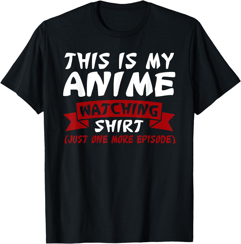 Exclusive This Is My Anime Watching T-Shirt - Streetwear Style Unisex - T-Shirt, Sweatshirt, Hoodie