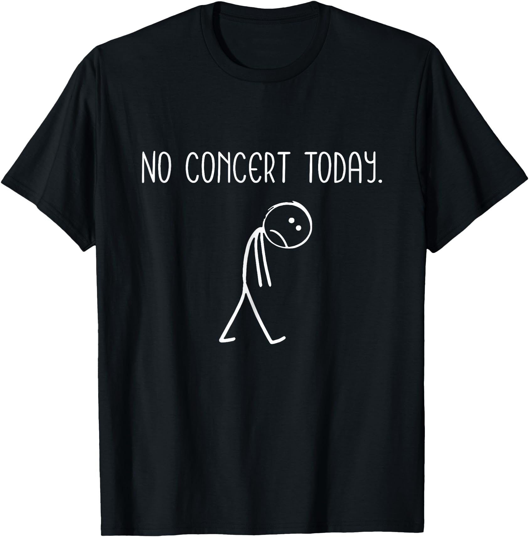 Authentic No Concert Today Figure Sweatshirt - Aesthetic Graphic Men Women - T-Shirt, Sweatshirt, Hoodie