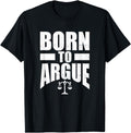 Born To Argue Legal Justice Scales Sweatshirt - Minimalist Print Men Women - T-Shirt, Sweatshirt, Hoodie