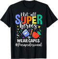 Original Not All Super Heroes Sweatshirt - Streetwear Style for Adults - T-Shirt, Sweatshirt, Hoodie