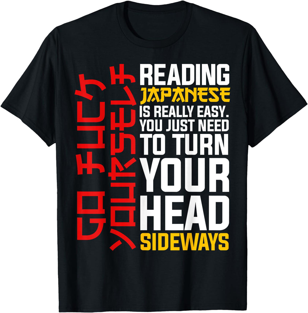 Reading Japanese Is Really Easy Turn Sweatshirt - Graphic Print Men Women - T-Shirt, Sweatshirt, Hoodie