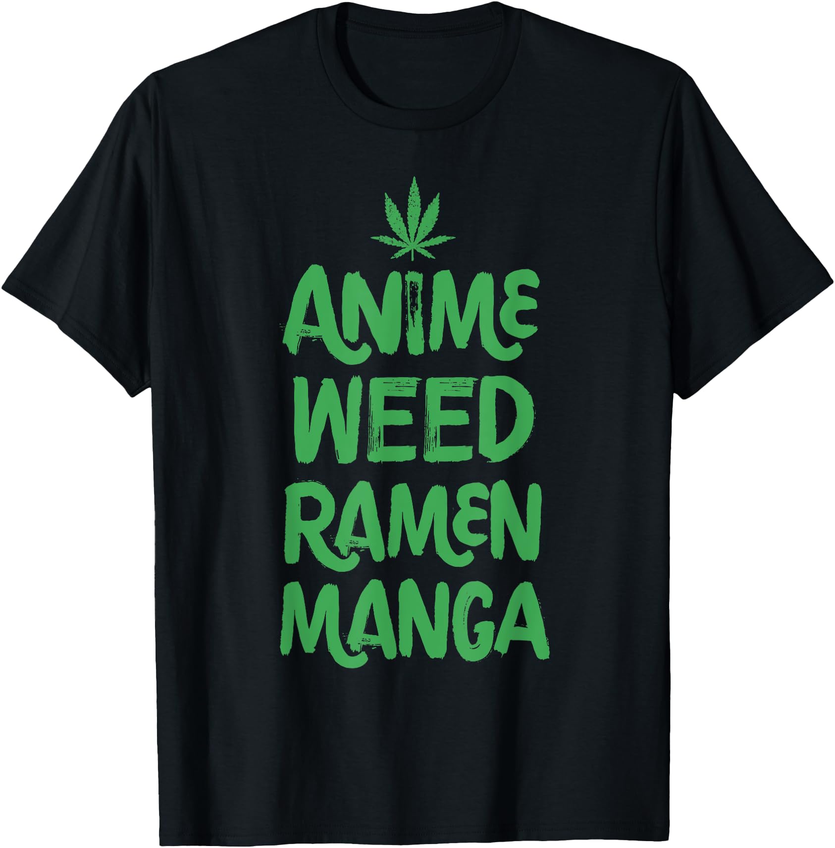 Anime Weed Ramen Manga Marijuana Leaf Hoodie - Graphic Print Men Women - T-Shirt, Sweatshirt, Hoodie