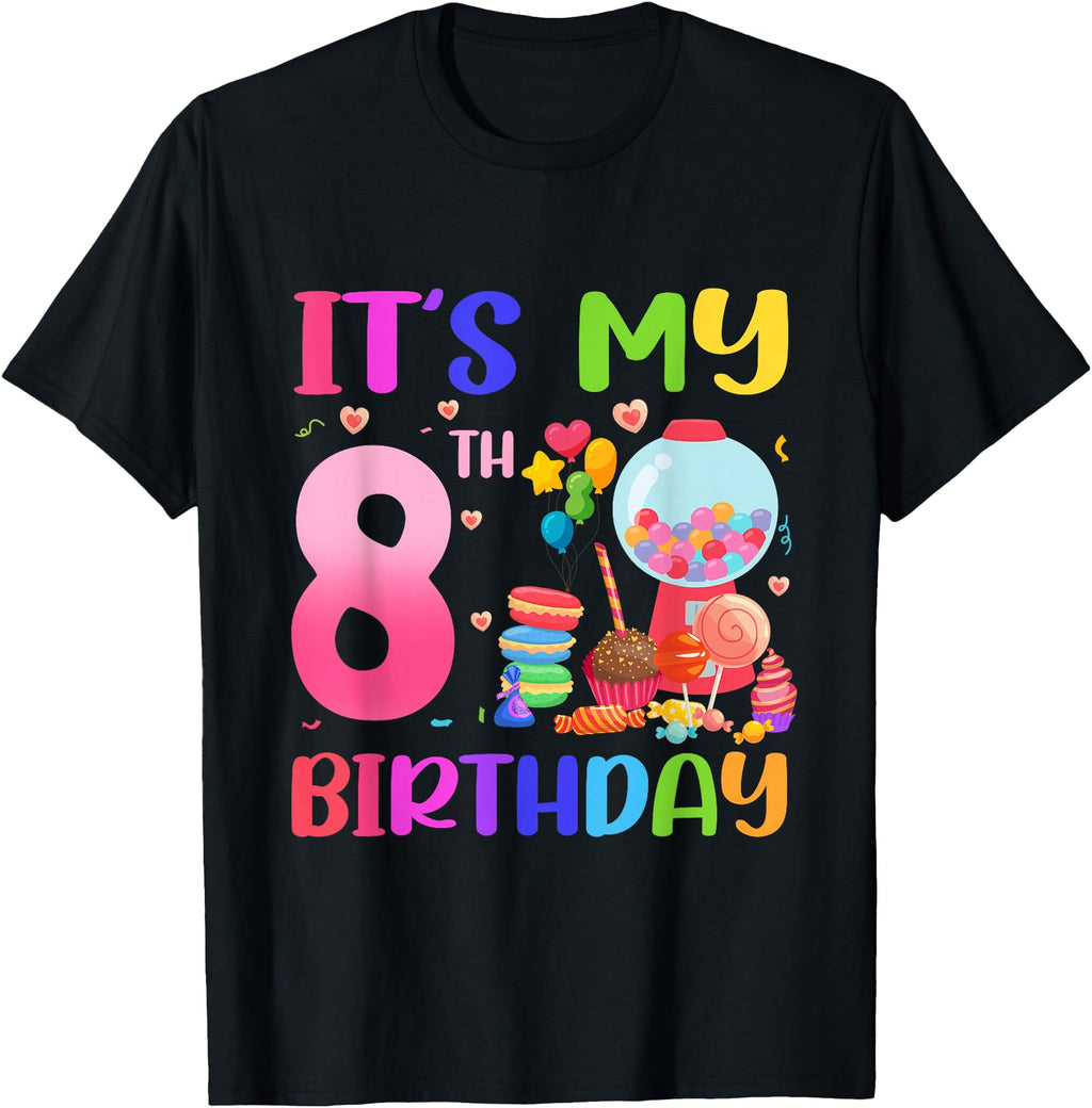 Authentic It S My 8Th Candy Candyland T-Shirt - Trendy Graphic for Adults - T-Shirt, Sweatshirt, Hoodie